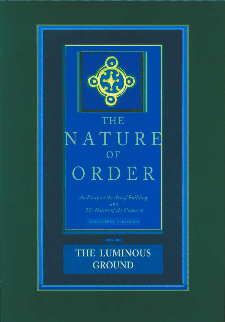 The Nature of Order 